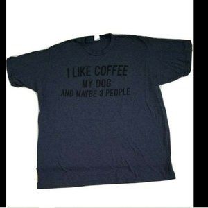 Mens' I Like Coffee My Dog & Maybe 3 People TShirt